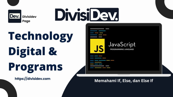 Tutorial JavaScript: Memahami If, Else, dan Else If dengan Mudah